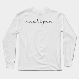 michigan black cursive script Long Sleeve T-Shirt